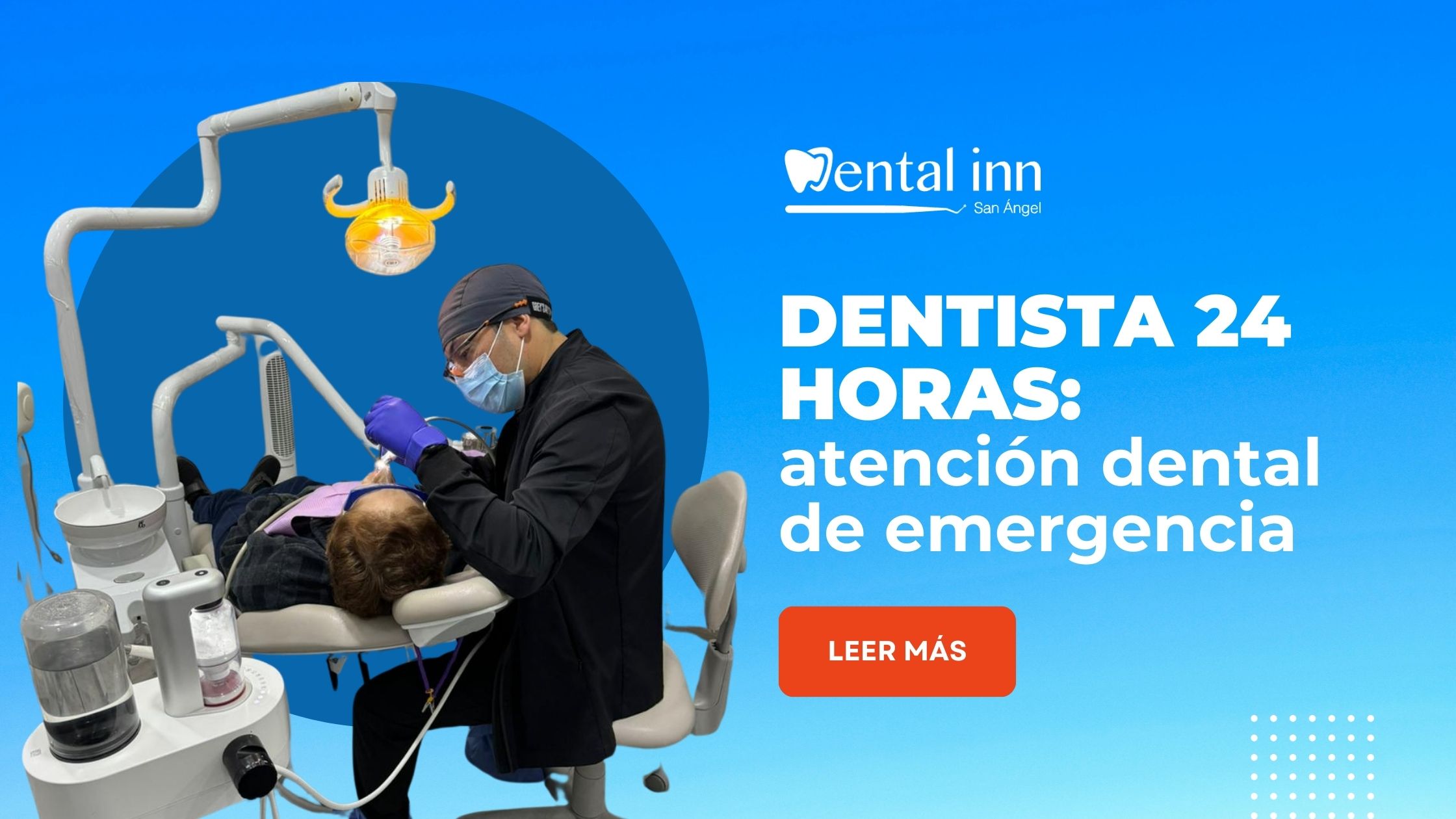 Dentista 24 horas: Atención dental de emergencia